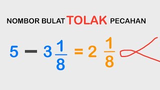 NOMBOR BULAT TOLAK PECAHAN MATEMATIK TAHUN 4 Ulangkaji bagi tahun 5 amp 6 [upl. by Inal537]