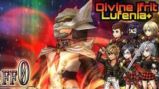 DFFOO Global Divine Ifrit Lufenia  Class Zero Reporting for Duty A true themed run [upl. by Fates]