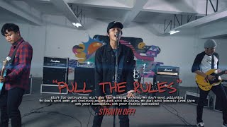 Straith Off  Pull the rules  Official Music Video [upl. by Asusej]