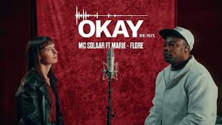 MC★Solaar amp Marie Flore  Okay Remix [upl. by Marshal]