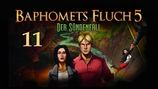 Let´s Play Baphomets Fluch 5  Der Sündenfall  German  Part 11 [upl. by Yalonda]