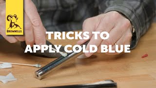 Quick Tip Tricks To Apply Cold Blue [upl. by Fitzsimmons]