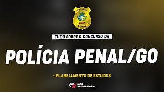 CONCURSO POLÃCIA PENAL GOIÃS  PLANEJAMENTO DE ESTUDOS [upl. by Gnos572]