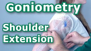 Goniometry  Shoulder Extension [upl. by Nwahsiek]