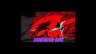 COCHISE X DANDADAN AMV [upl. by Yuhas838]