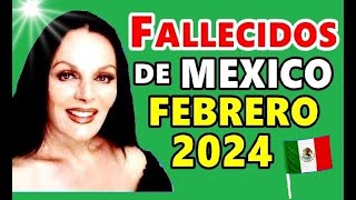 Figuras Fallecidas de México en Febrero del 2024 [upl. by Boeke578]