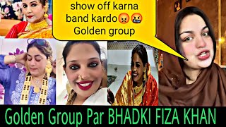 FIZA KHAN K THIKE BOL GOLDEN GROUP KE LIYEQABR MEIN JEBफ़िज़ा ख़ान भड़कीsairasattanigoldengroup [upl. by Serene678]