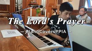 The Lords Prayer20240714PianoCoversPPI [upl. by Ayote]