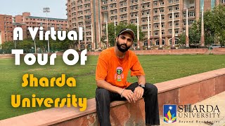 A Virtual Tour Of Sharda University  Ep4th [upl. by Alauqahs921]