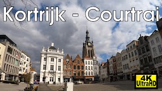 Visit KortrijkCourtrai Belgium 4K [upl. by Mackintosh766]