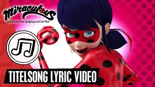 Der Titelsong zum Mitsingen  MIRACULOUS 🐞🐱 Songs [upl. by Greenburg143]