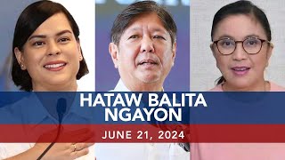 UNTV Hataw Balita Ngayon  June 21 2024 [upl. by Cheffetz]