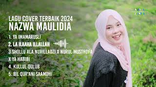 NAZWA MAULIDIA  LAGU COVER TERBAIK 2024 [upl. by Perlis]