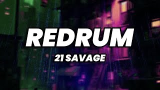 21 Savage  redrum Lyrics [upl. by Ameer]