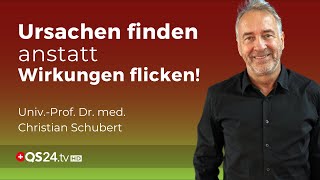 Es reicht Wir müssen Ursachen finden statt Wirkungen zu flicken  Prof Dr med Schubert  QS24 [upl. by Jereld]