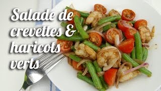 Salade de crevettes amp haricots verts [upl. by Fayth]