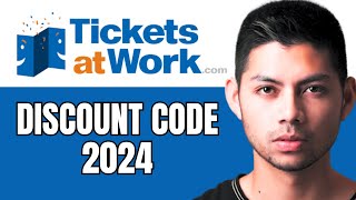 TicketsAtWork Discount Code 2024 Best PromoCoupon Code For TicketsAtWork [upl. by Graehl]