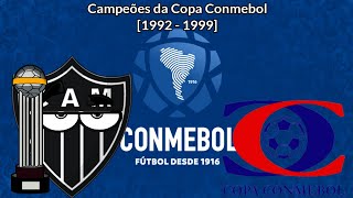 REMAKE Campeões da Copa Conmebol 1992  1999 [upl. by Tatum]