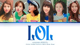 GFRIEND 여자친구 – LOL Lyrics Color Coded Lyrics HanRomEng [upl. by Benildas198]