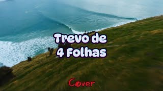 Trevo de 4 folhas  Prod Dj Matheus Beat Cover [upl. by Aerdied502]