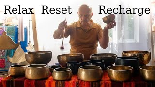 Relax Reset and Recharge with singing bowls [upl. by Annail336]