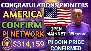 PI NETWORK MAINNET LAUNCH PI COIN PRICE  Donald Trump To Shape A New Era  Pi Network New Update [upl. by Iruam]