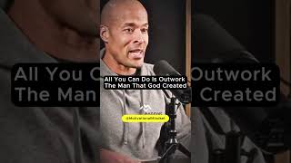 DAVID GOGGINS OUTWORK EVERYONE shorts Motivational l2024l [upl. by Chandler]