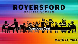 Royersford Baptist Church Worship March 24 2024 [upl. by Froemming]