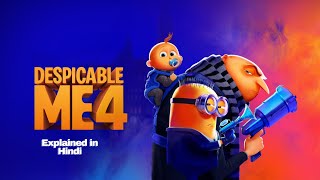 Despicable Me 4 2024 Animated Movie Explained in Hindi [upl. by Acinad]