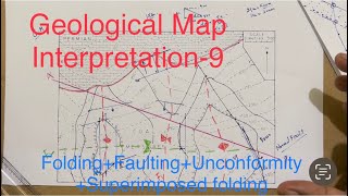 Geological Map Interpretation Exercise9  Folding  Faulting Unconformity Superimposed folding [upl. by Merralee307]