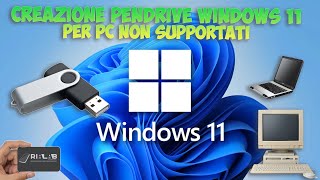 Come creare una chiavetta usb avviabile Windows 11 per pc non supportati windows11 [upl. by Athenian]