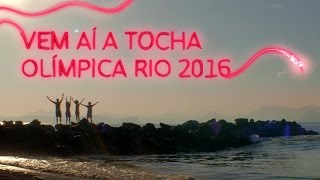 Revezamento da Tocha Rio 2016 – Manifesto [upl. by Forcier]