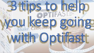 Optifast 3 Tips to help you keep going with Optifast [upl. by Honoria]