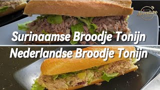 Surinaamse Broodje Tonijn VS Nederlandse Broodje Tonijn [upl. by Anilet]