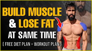 Build Muscle and Lose Fat at Same Time FREE Diet  Workout Plan [upl. by Netsrejk314]