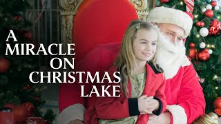 A Miracle on Christmas Lake  CHRISTMAS FILM [upl. by Nellac]