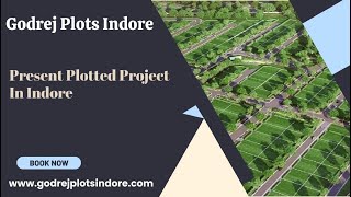 Godrej Plots Indore  Where Luxury City Living Reaches New Heights [upl. by Ycul815]