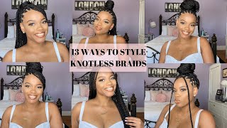 13 WAYS TO STYLE KNOTLESS BRAIDS [upl. by Morrell]