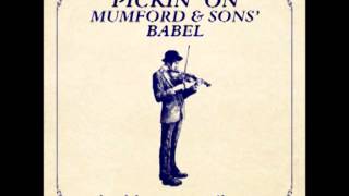 Babel Bluegrass Version  Mumford amp Sons [upl. by Dredi]