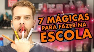 7 MÁGICAS FÁCEIS PARA FAZER NA ESCOLA [upl. by Ailido89]