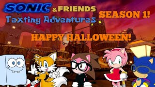 Sonic And Friends Texting Adventure  Season 1  Episode 50 Halloween Texting Story [upl. by Ahsuat]