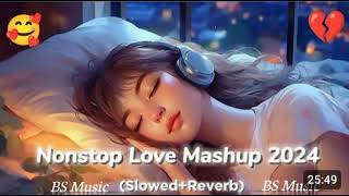 Night non stop Relax song Love mashup songs❤️lofi song broken heart💔touching felling song lofi remix [upl. by Oiramej]