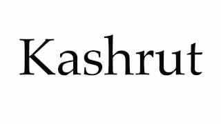 How to Pronounce Kashrut [upl. by Kcerb]