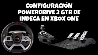 Configuración volante POWERDRIVE 2 GTR de Indeca Business en Xbox One [upl. by Pamela476]