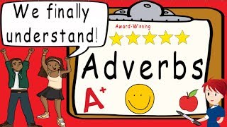 Adverbs  Award Winning Understanding Adverb Teaching Video  What is an Adverb [upl. by Moriarty]