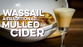 Wassail Traditional Mulled Cider  How to Drink [upl. by Asiela]