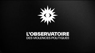 MANIFESTE DE LOBSERVATOIRE DES VIOLENCES POLITIQUES [upl. by Aile]