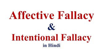 Affective Fallacy and Intentional Fallacy  With Literary Examples  in Hindi [upl. by Ylil]