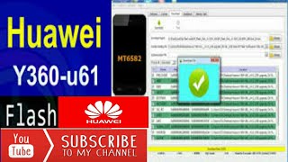 How To Flash Huawei Y360U61 With Sp Flash Tool [upl. by Ydur]