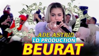 BEURAT ADE ASTRID LIVE SUNTEN JAYA FULL SAWERAN LD PRO [upl. by Harve897]